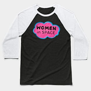 Women in Space Baseball T-Shirt